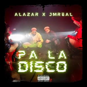 Pa La Disco (Explicit)
