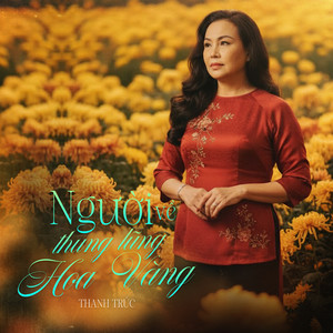 Người Về Thung Lũng Hoa Vàng