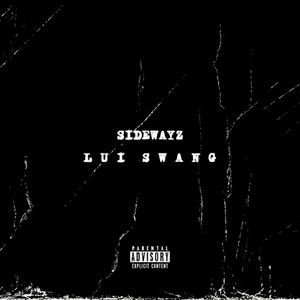 Sidewayz (Explicit)