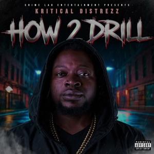 How 2 Drill (Explicit)