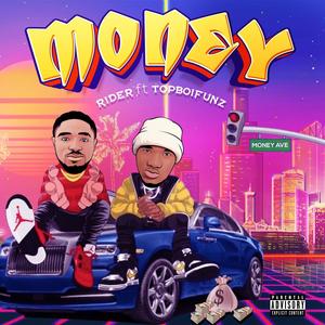 Money (feat. Topboifunz) (Explicit)