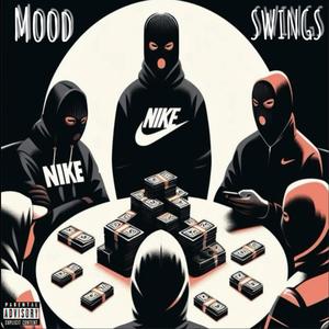 Mood Swings (feat. Faze YFM) [Explicit]