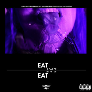 Eat (Explicit)