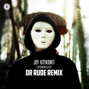 Joyenergizer (Dr Rude Remix)