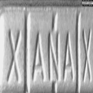 XANAX EP (Explicit)