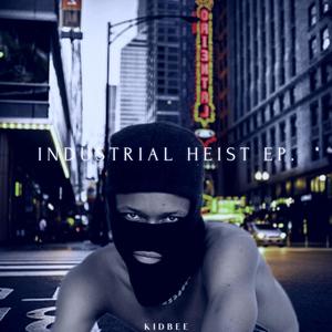 INDUSTRIAL HEIST EP. (Explicit)