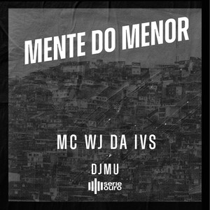 Mente do Menor (Explicit)