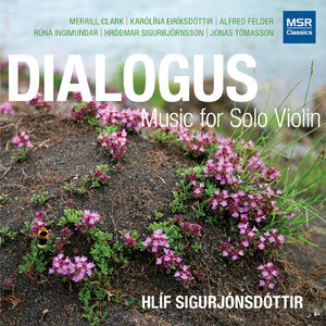 Dialogus: Music for Solo Violin