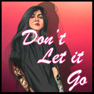 Don't Let It Go