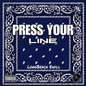 Press Your Lines (Explicit)