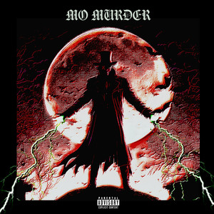 Mo Murder (Explicit)