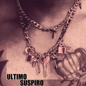 ULTIMO SUSPIRO (feat. Codé nds) [Explicit]