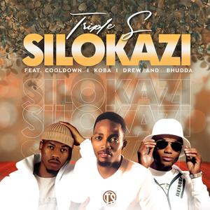 SILOKAZI (feat. CoolDown, Koba Sings, Druu & Bhudda)