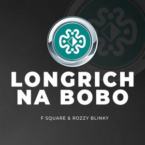 LONGRICH NA BOBO