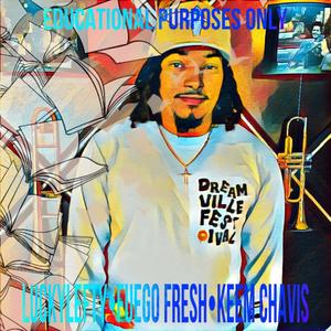 Educational Purposes Only (feat. LuckyLefty & Fuego Fresh) [Explicit]