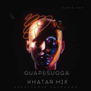 Khatar (feat. Guappa mayy) [Mix] [Explicit]