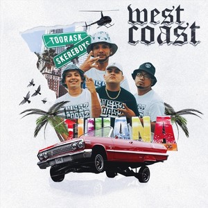 West Coast (feat. Too Rask) (Explicit)