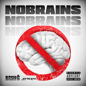 No Brains (Explicit)