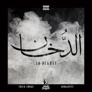 Ad-Dukhan (feat. 6ookgotti) [Explicit]