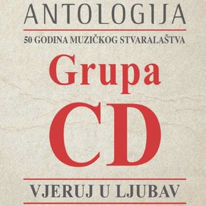 Antologija - Vjeruj U Ljubav