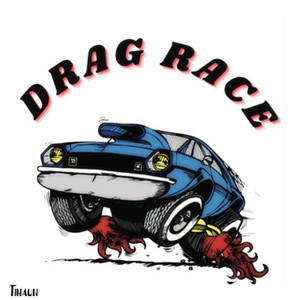 Drag Race (Explicit)