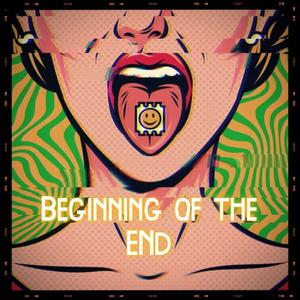 Beginning Of The End (Explicit)