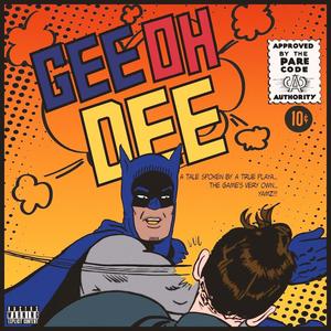 Gee Oh Dee (Explicit)