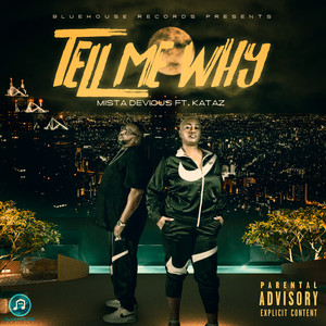 Tell Me Why (Explicit)