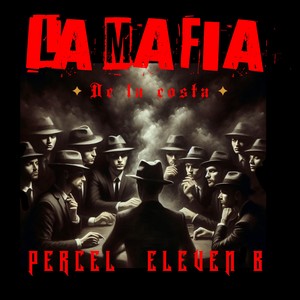 LA MAFIA DE LA COSTA (Explicit)