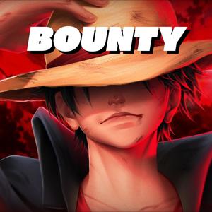 Bounty (Luffy) (feat. Sh!nki) (Explicit)