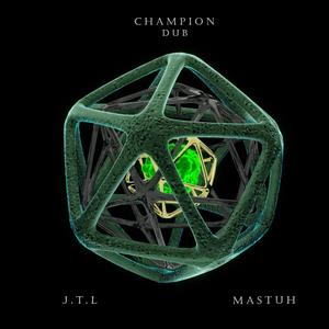 Champion Dub (feat. Mastuh)