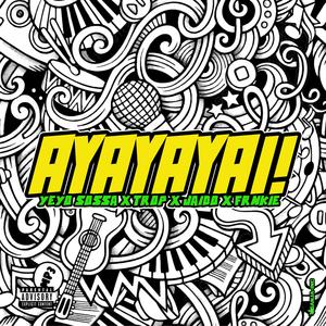 AYAYAYAI! (Explicit)