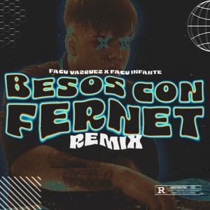 Beso Con Fernet (Remix)