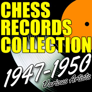 Chess Records Collection 1947-1950