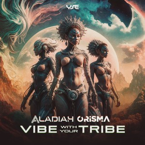 Vibe with Your Tribe (Original Mix)
