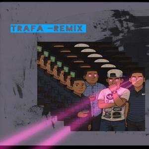Trafa (Explicit)