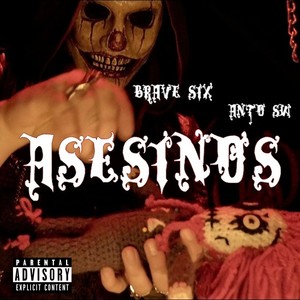 Asesinos (feat. Anto Sw) [Explicit]