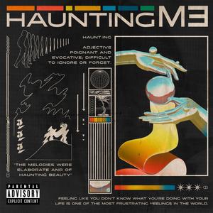 Haunting Me (Explicit)