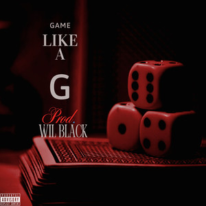 Game Like a G (Explicit)