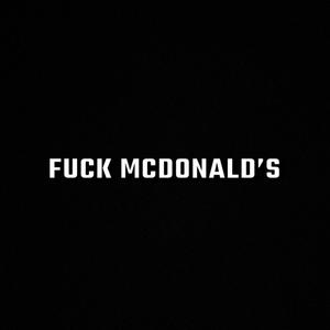 **** McDonald's (Explicit)