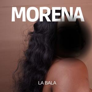 Morena (Explicit)