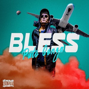 Bless (Explicit)