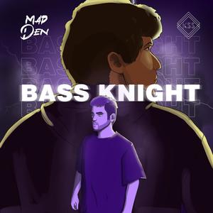 Bass Knight