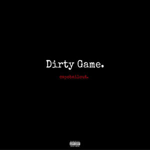 Dirty Game (Explicit)