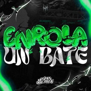Enrola Un Bate (Explicit)