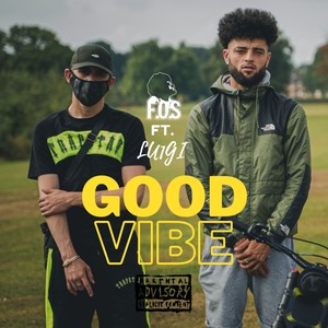 Good Vibe (Explicit)