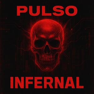 Pulso infernal (Hard techno)