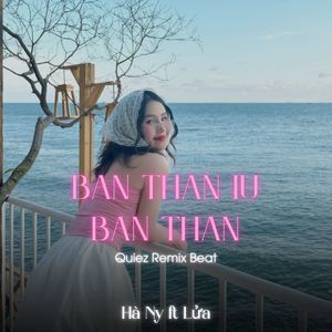 ban than iu ban than (quiez remix beat)