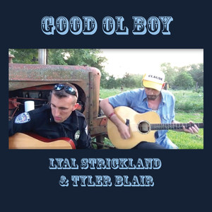 Good Ol Boy (Gettin' tough) [feat. Tyler Blair]