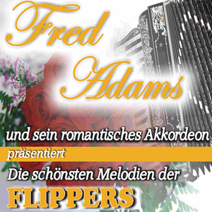 Die schönsten Melodien der Flippers